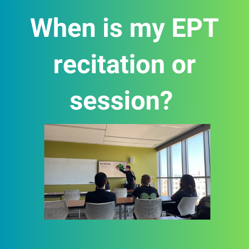 EPT recitations or sessions