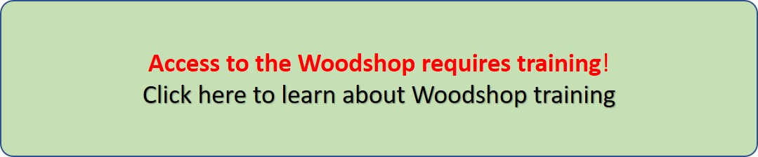 Woodshop Access Sign